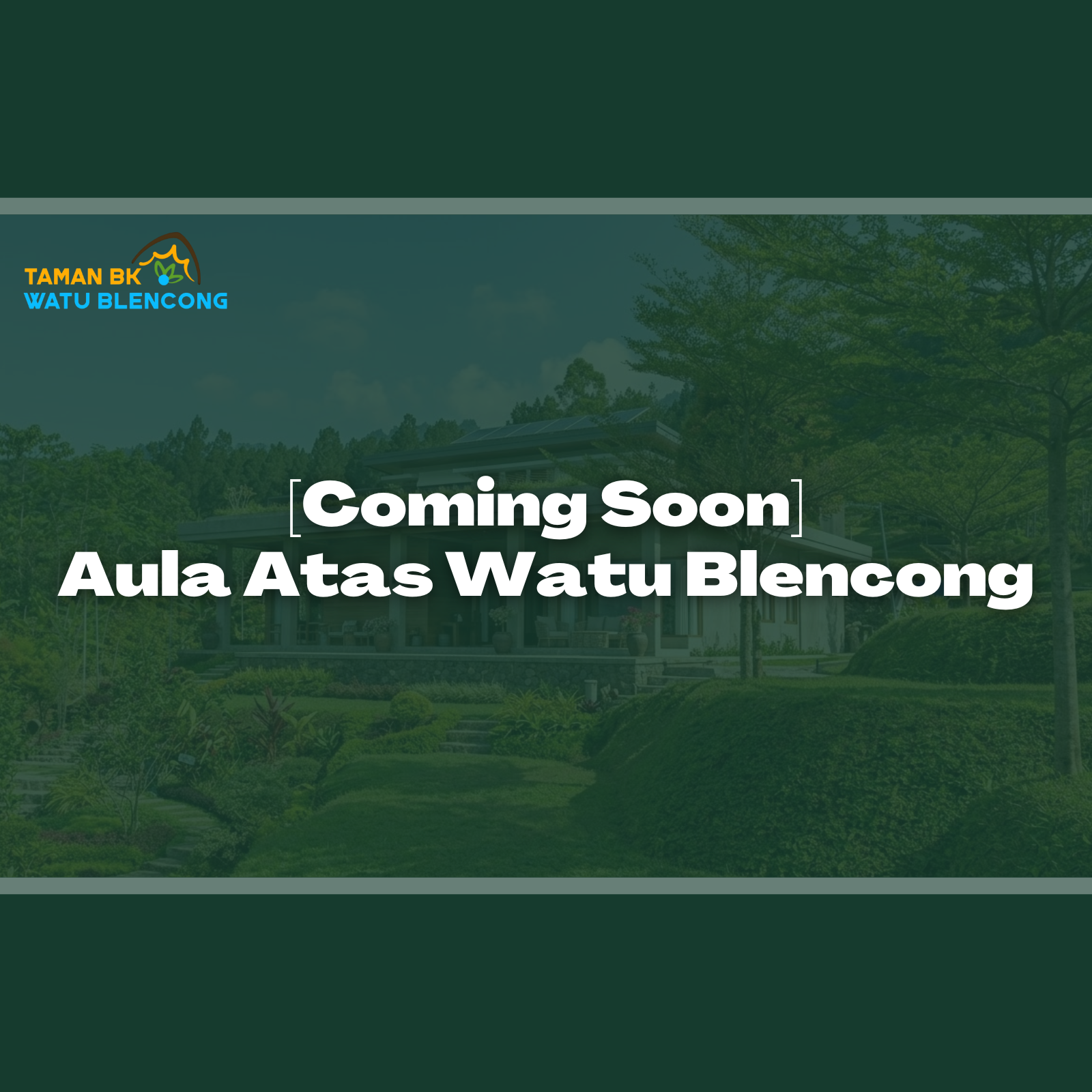 [Coming Soon] Aula Atas Watu Blencong